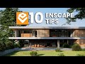 10 enscape tips every architect must know