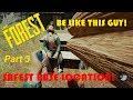 The Forest | Safest base Location Pt 3 | Plus Items 2018