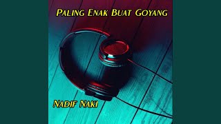 Download Lagu Paling Enak Buat Goyang