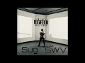 Sug - Like SWV [Audio]