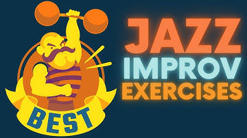 The Best Jazz Improvisation Exercises You Should Practice