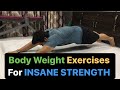 BEST BODY WEIGHT WORKOUT FOR INSANE STRENTH