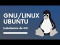 🚀 Instalar y desinstalar de #Git en GNU/Linux (Debian, Ubuntu) ✅