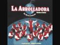 El Desquite By La Arrolladora Banda El Limon