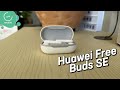 Huawei FreeBuds SE | Review en español