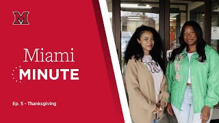 The Miami Minute Ep. 05 - Alpha Kappa Alpha Sorority, Inc. Lambda Mu Chapter | Friendsgiving