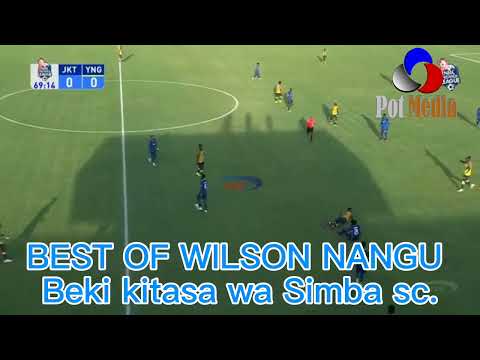 HII NDIO MECHI ILIYOMPA JINA WILSON NANGU BEKI KITASA MPYA WA SIMBA SC