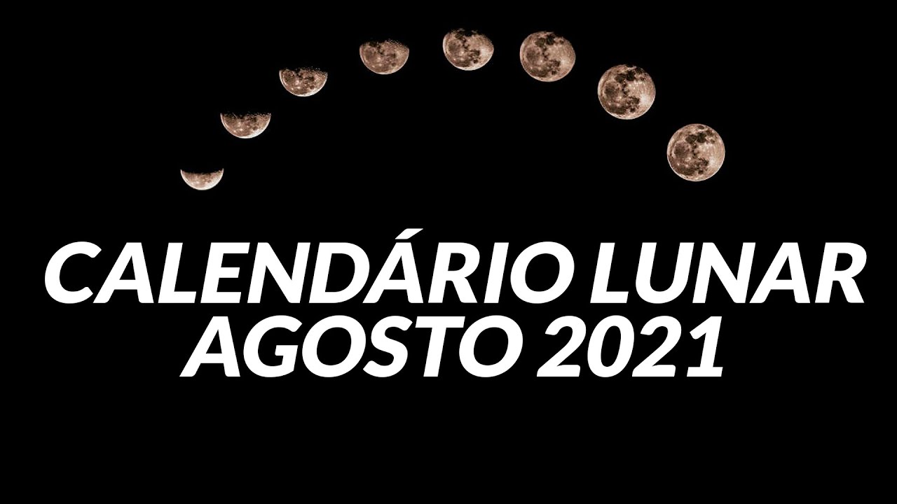 Calendario Lunar Agosto 2021 Youtube Calendario Lunar Agosto 2021 Youtube