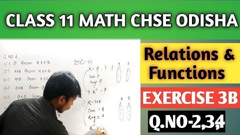 Relations and functions||Class 11 math CHSE||Exercise 3b Q.NO-2,3,4 #relations #chsemathclass11