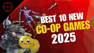 10 NEW 2025 Co-Op Games You Can't MISS