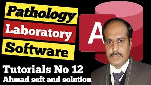 pathology lab software tutorial no12 | Ahmad soft and solution