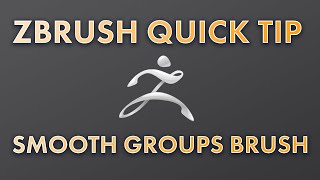 ZBrush Quick Tip: Smooth Groups Brush