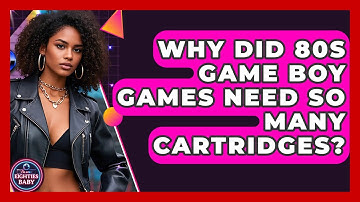 Why Did 80s Game Boy Games Need So Many Cartridges? - I