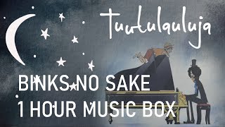 Binks no sake 1 hour Music box (One Piece)