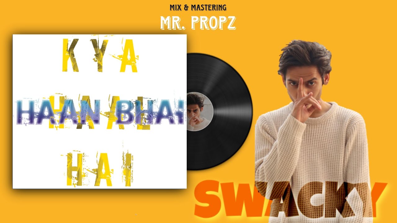 Swacky Haan Bhai Kya Haal Hai | Swacky | Hindi/Haryanvi Rap Song | Latest Rap ...