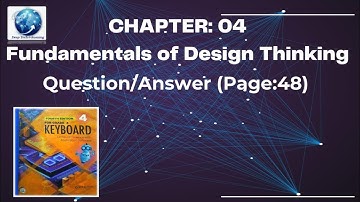 Class 4 Chapter 04"Fundamentals of Design Thinking"Question Answers Page 48#Keyboard series by OUP
