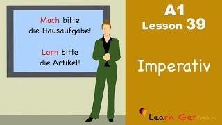 Learn German | Imperativ | Imperative | German for beginners | A1 - Lesson 39