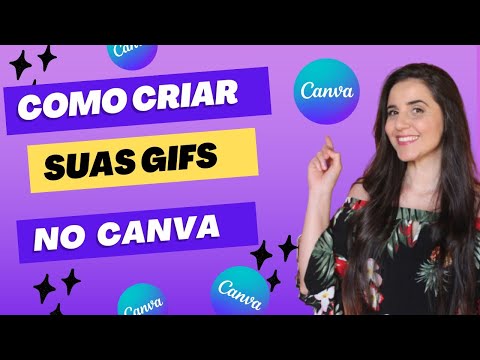 ✓Como criar suas próprias Gifs no canva pelo celular