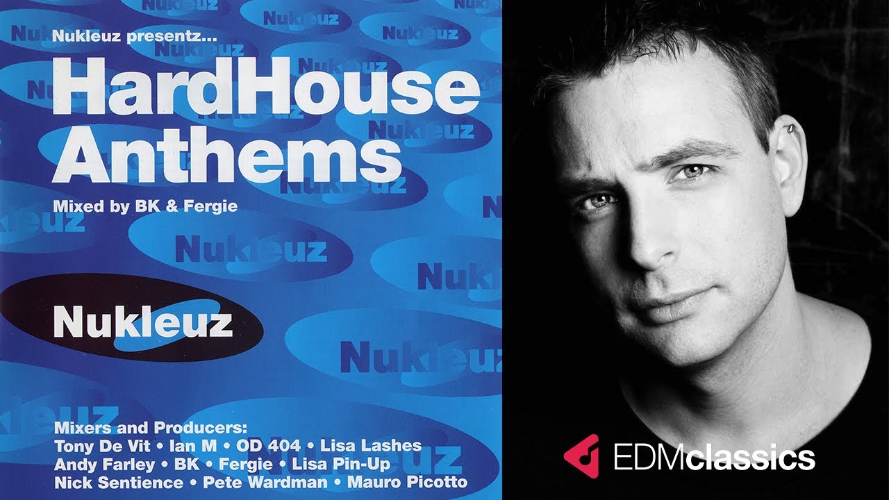 HardHouse Anthems (CD2) Mixed by BK (2000) - YouTube