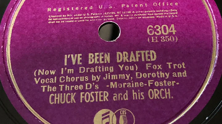I’ve Been Drafted - Chuck Foster and his Orchestra 1941