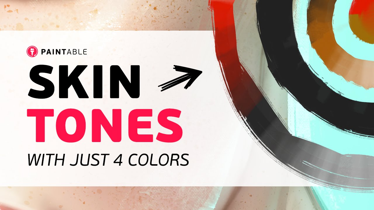 How To Paint Skin Tones With Just 4 Colors Digital Painting