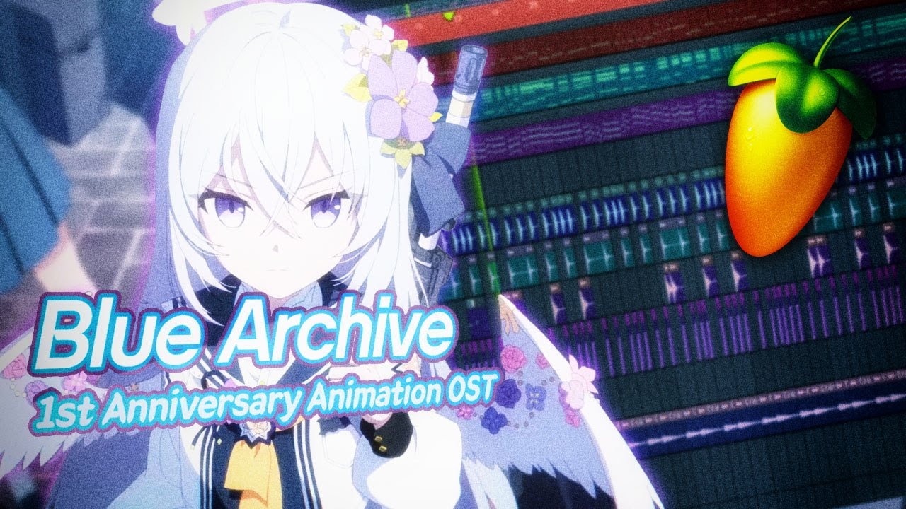 Blue Archive 1st Anniversary Animation ost (FL Studio Drop Remake