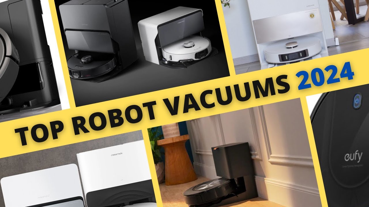 8 Best Robot Vacuums (2024): Mops, Budget Vacs, Great Mapping