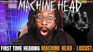 Machine Head - Locust REACTION & First Time Listen
