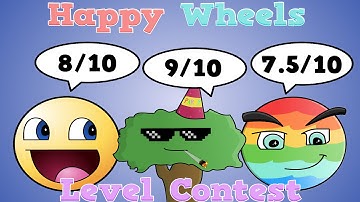 The Happy Wheels Contest | Results & Top 10 Best Levels