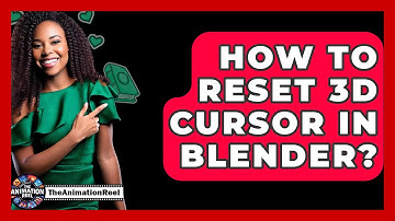 How To Reset 3D Cursor In Blender? - The Animation Reel
