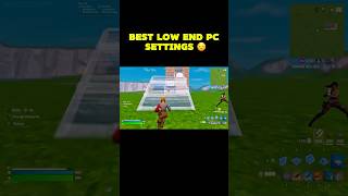 Best Fortnite Low End Pc settings🎯#fortnite #fortniteclips #gaming #fortnitebr #fortnitesettings