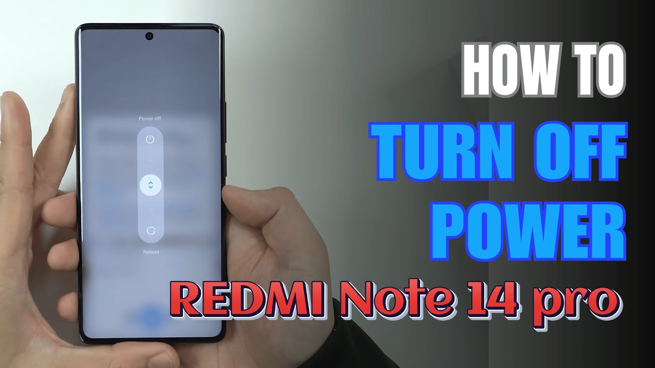 How to Turn Off Redmi Note 14 Pro - YouTube