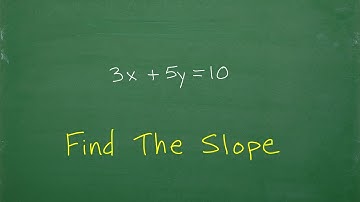 3x + 5y = 10 what is the slope of this line?