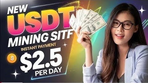 Free income | New Usdt Mining Airdrop | USDT Mining Bot