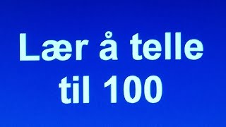 Tellesang - Telle til 100 på Norsk - Norwegian numbers - Count to 100 song