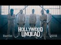 Hollywood Undead - Live from Berlin (12 March 2018)