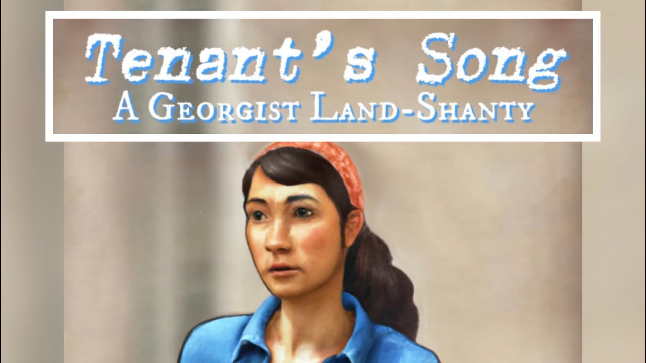 Tenant’s Song, A LandShanty YouTube