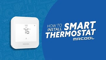 How to Install the MRCOOL® Smart Thermostat