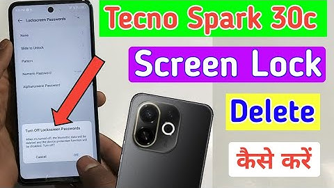 Tecno spark 30c me screen lock kaise remove kare / how to delete screen lock in tecno spark 30c me