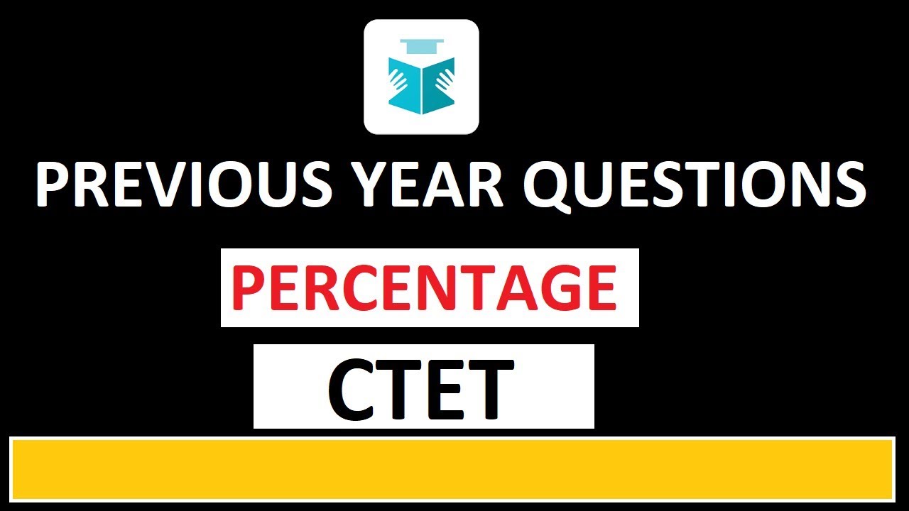 Previous year questions of Percentage | Maths content | CTET  | UPTET | KVS | DSSB | PSTET