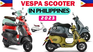 Vespa Scooter Price in Philippines 4K Video |  LATEST PRICE UPDATE || Price Dot PH