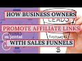 How To Promote Affiliate Links And Increase Your Sales Using Sales Funnels