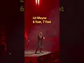 #lilwayne #6foot7foot