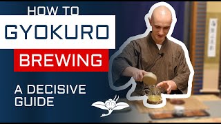 How To Brew Gyokuro Green Tea  A Decisive Guide To Brewing Delicious Gyokuro