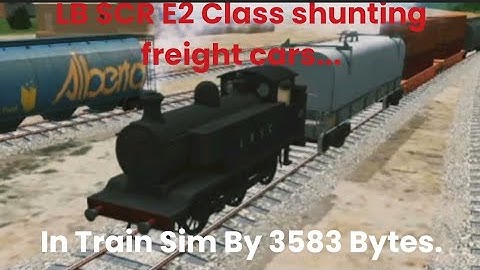 LB SCR E2 Class Shunting Freight Cars!
