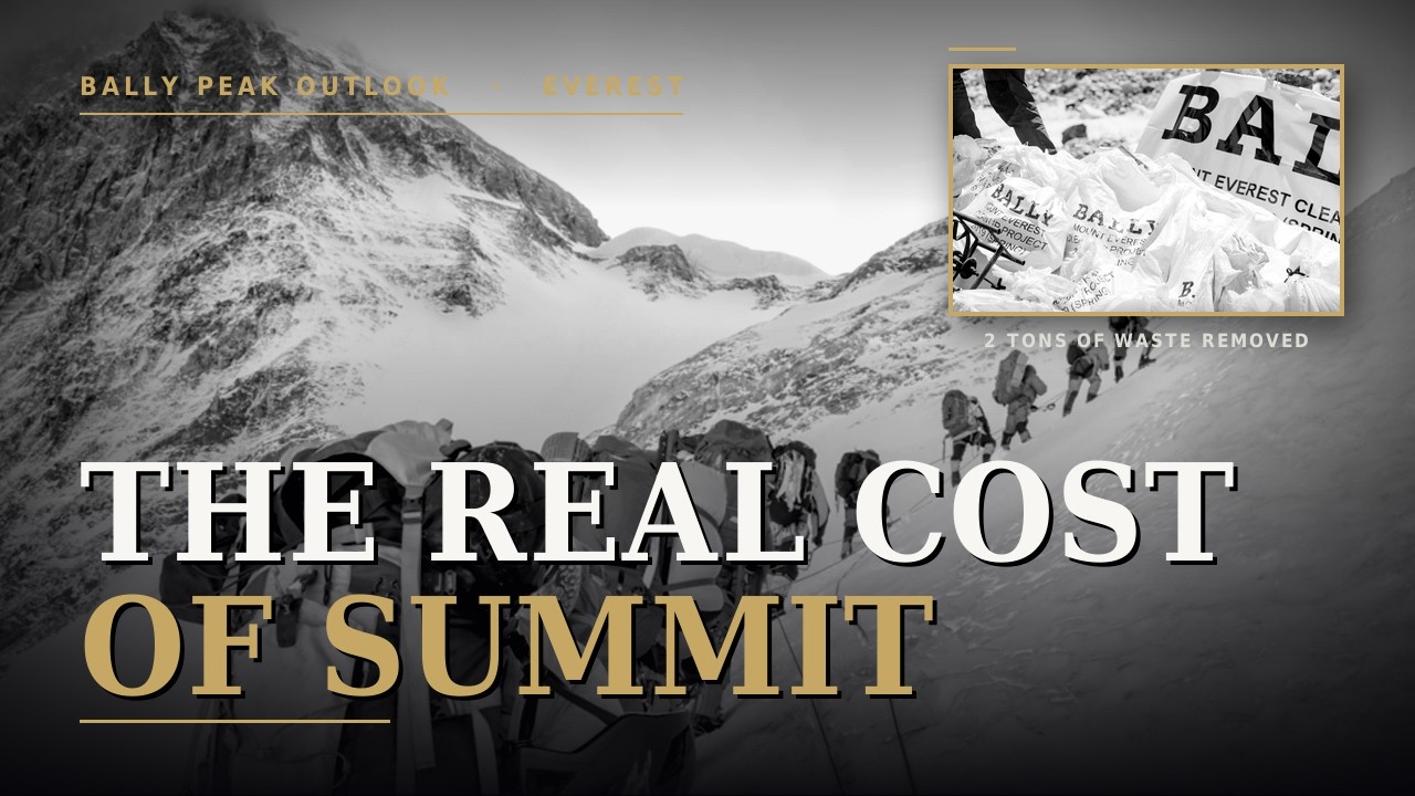 Saving Mount Everest | Bally Peak Outlook