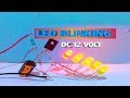 MEMBUAT LED BERKEDIP { BLINKING}  DC 12 VOLT"! MAKE LED FLASHING {BLINKING} DC 12 VOLT