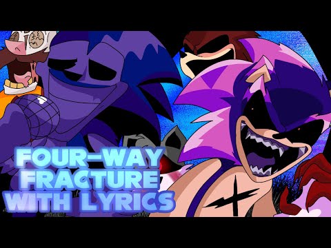 Four-Way Fracture WITH LYRICS | Sonic.EXE Triple Trouble (Remix)