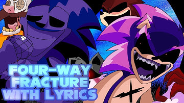 Four-Way Fracture WITH LYRICS | Sonic.EXE Triple Trouble (Remix)