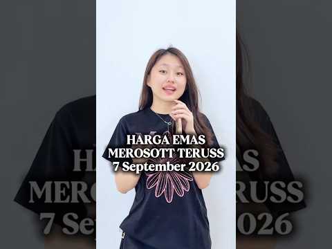BUYBACK EMAS TERTINGGI 7 September 2026 #jualemas #emas